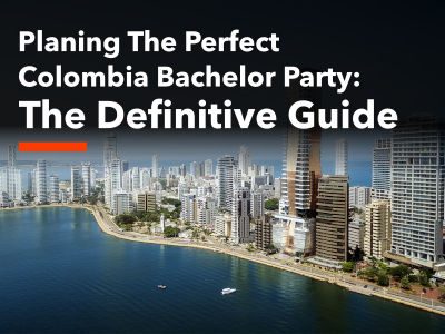 Colombia-bachelor-party-planning-guide